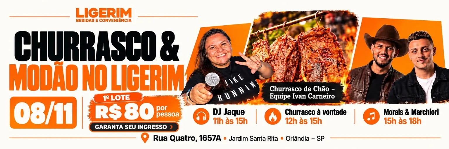 Churrasco e Modão no Ligerim em 08/11. Primeiro lote por R$ 80 por pessoa, com DJ Jaque, churrasco à vontade e Morais e Marchiori.